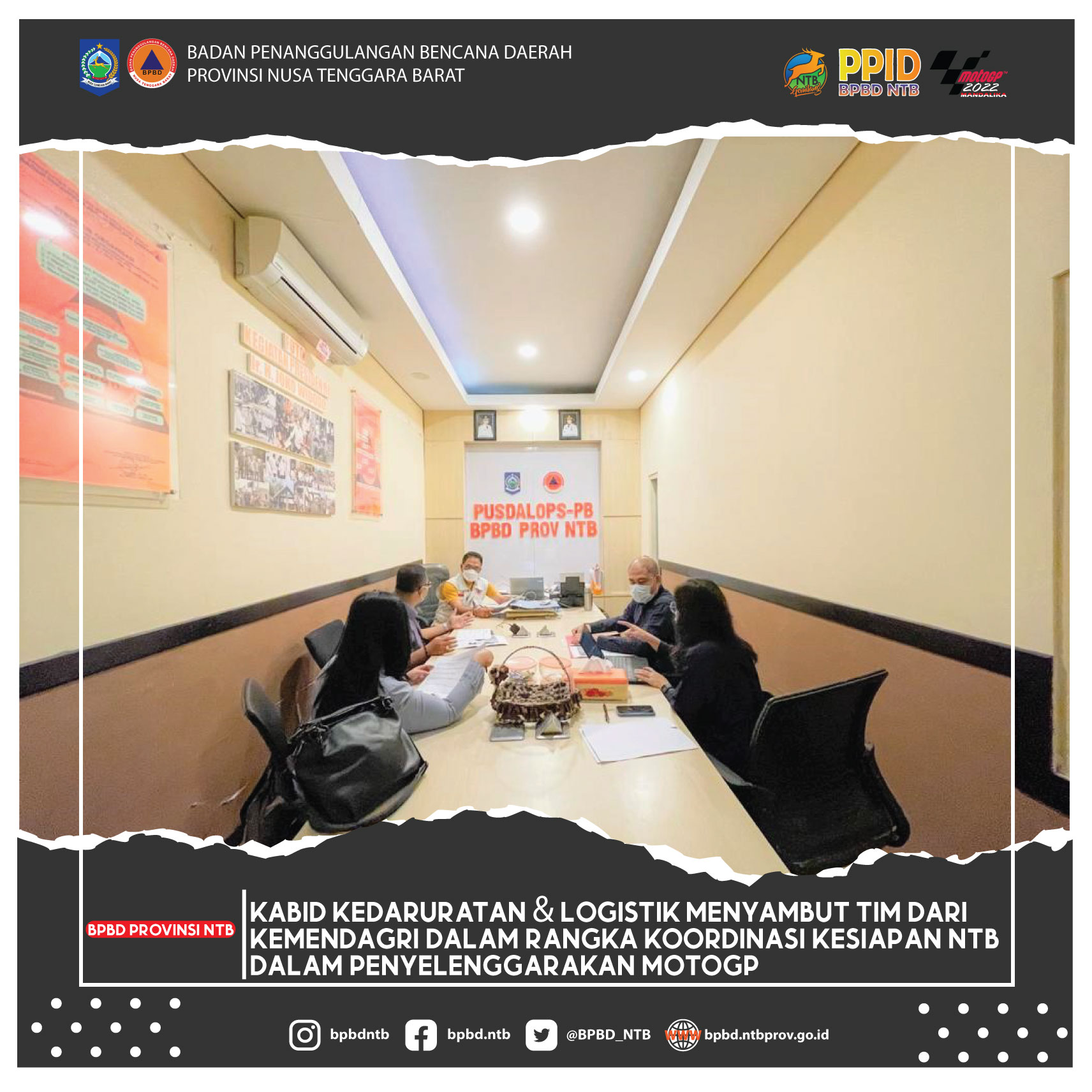 Kabid Kedaruratan & Logistik Menyambut tim dari Kemendagri dalam rangka Koordinasi kesiapan NTB dalam Penyelenggarakan MotoGP (Jumat, 25 Februari 2022)