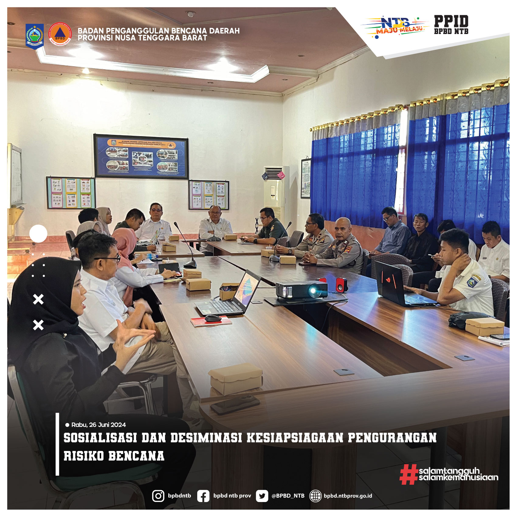 Sosialisasi dan Desiminasi Kesiapsiagaan Pengurangan Risiko Bencana (Rabu, 26 Juni 2024)