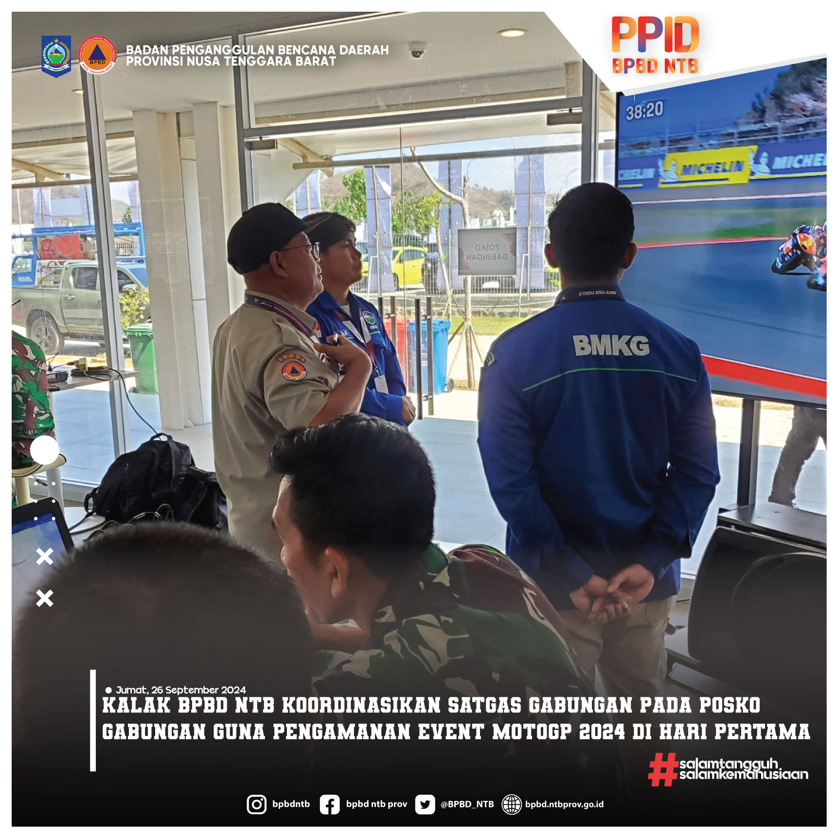 Kalak BPBD NTB Koordinasikan Satgas Gabungan pada Posko Gabungan guna Pengamanan event MotoGP 2024 di Hari Pertama