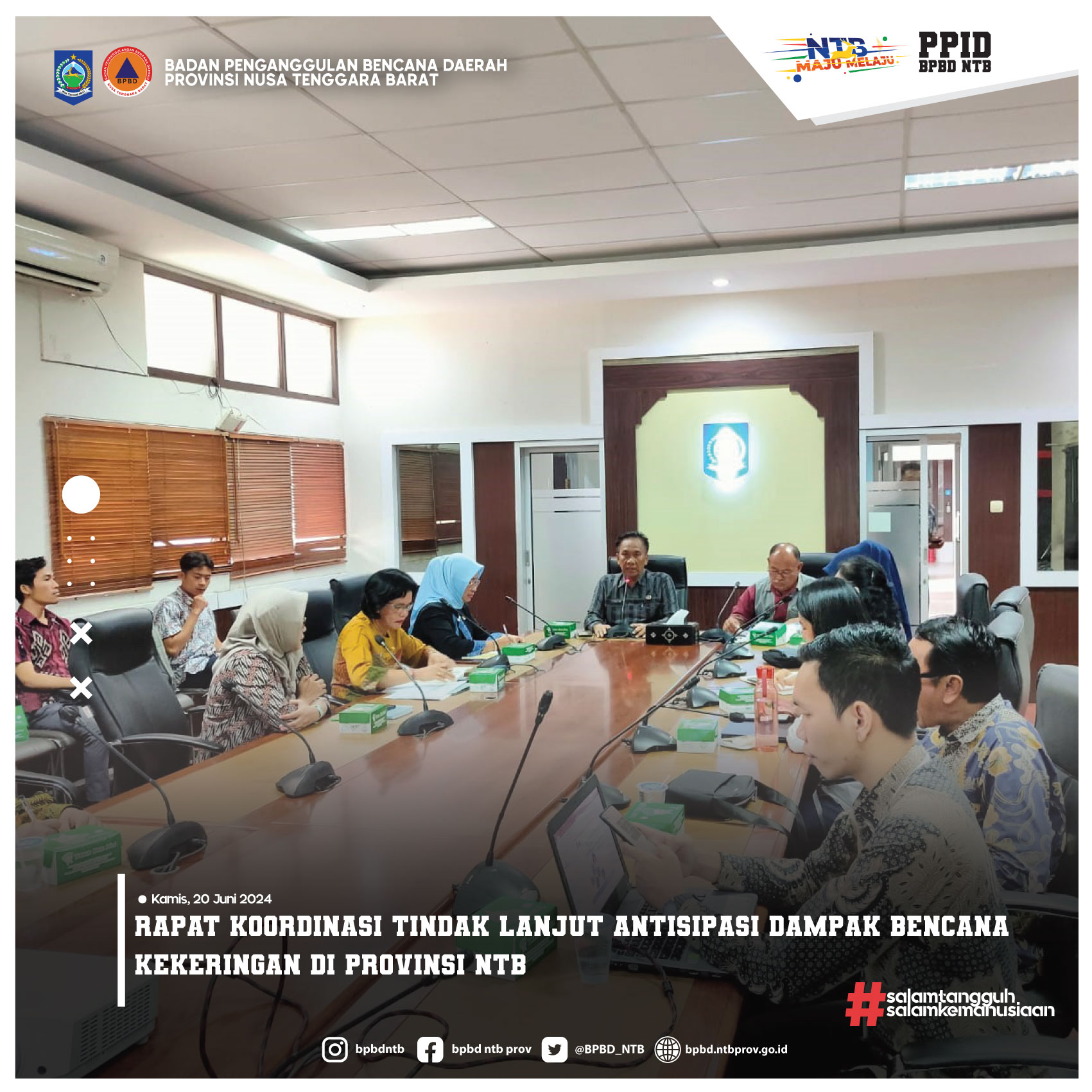 Rapat Koordinasi tindak lanjut antisipasi dampak bencana kekeringan di Provinsi NTB ( Kamis, 20 Juni 2024)