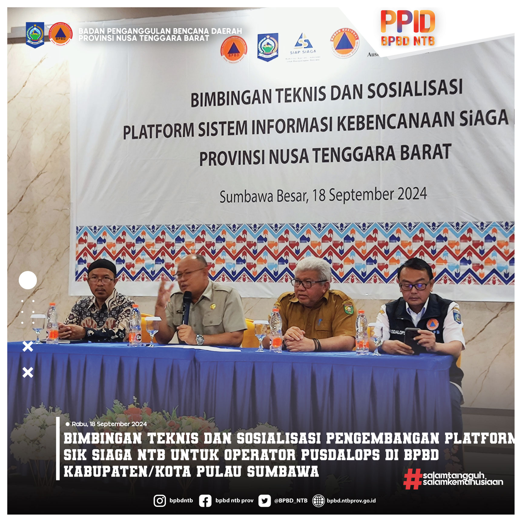 Bimbingan Teknis dan Sosialisasi Pengembangan Platform SIK SiAGA NTB Untuk Operator Pusdalops di BPBD Kabupaten/Kota Pulau Sumbawa (Rabu, 18 September 2024)