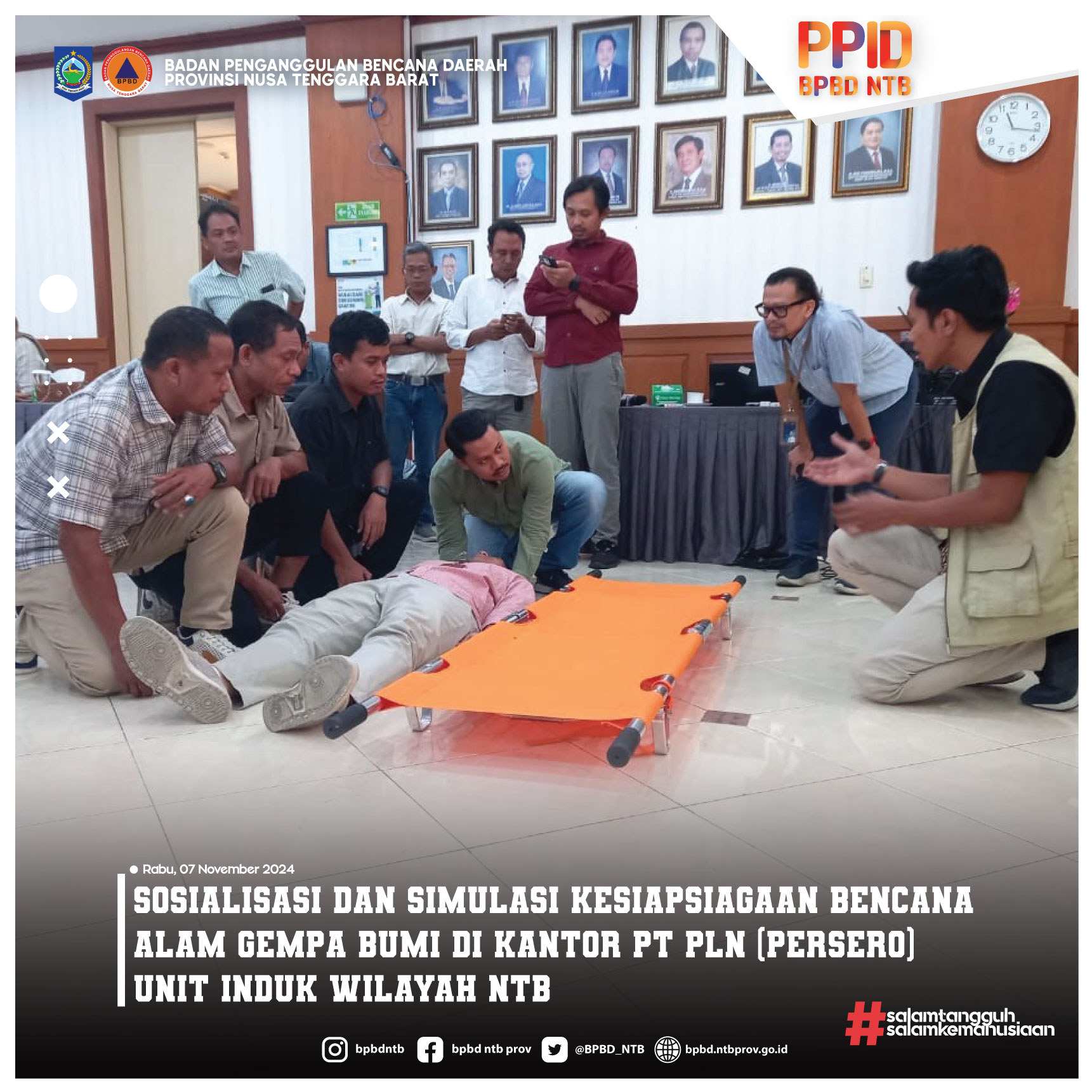 Sosialisasi dan Simulasi Kesiapsiagaan Bencana Alam Gempa Bumi di Kantor PT PLN (Persero) Unit Induk Wilayah NTB (Kamis, 07 November 2024)