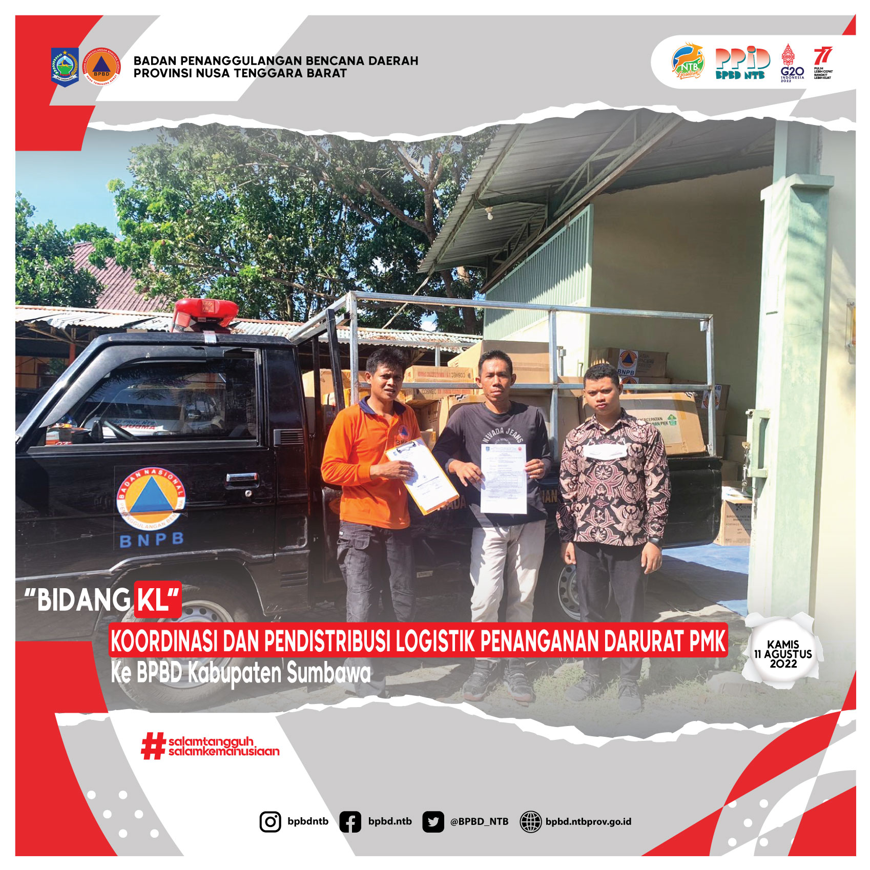 Koordinasi Dan Pendistribusian Logistik Penanganan Darurat PMK ke BPBD Kabupaten Sumbawa (Kamis, 11 Agustus 2022)