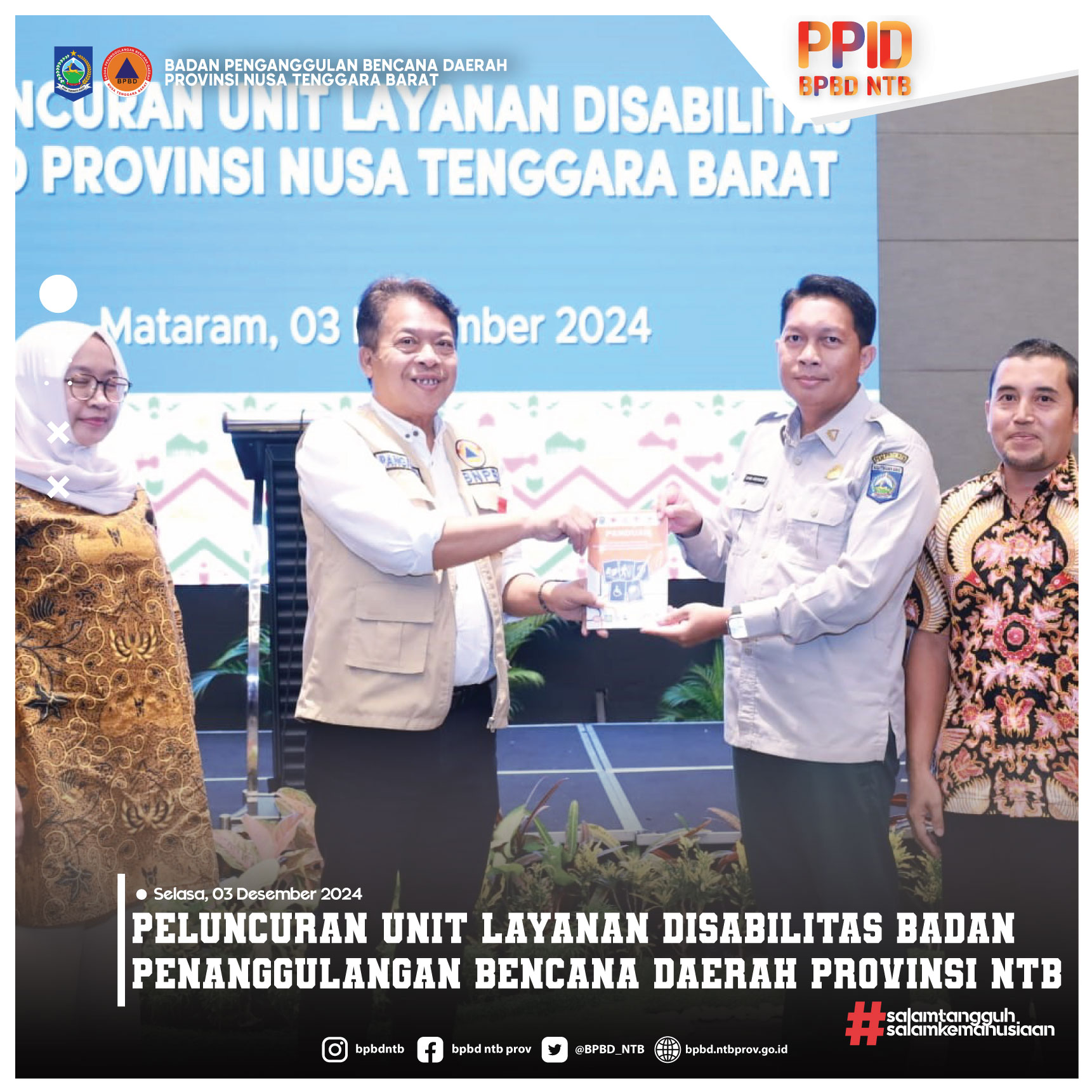 Peluncuran Unit Layanan Disabilitas Badan Penanggulangan Bencana Daerah Provinsi NTB (Selasa, 03 Desember 2024)