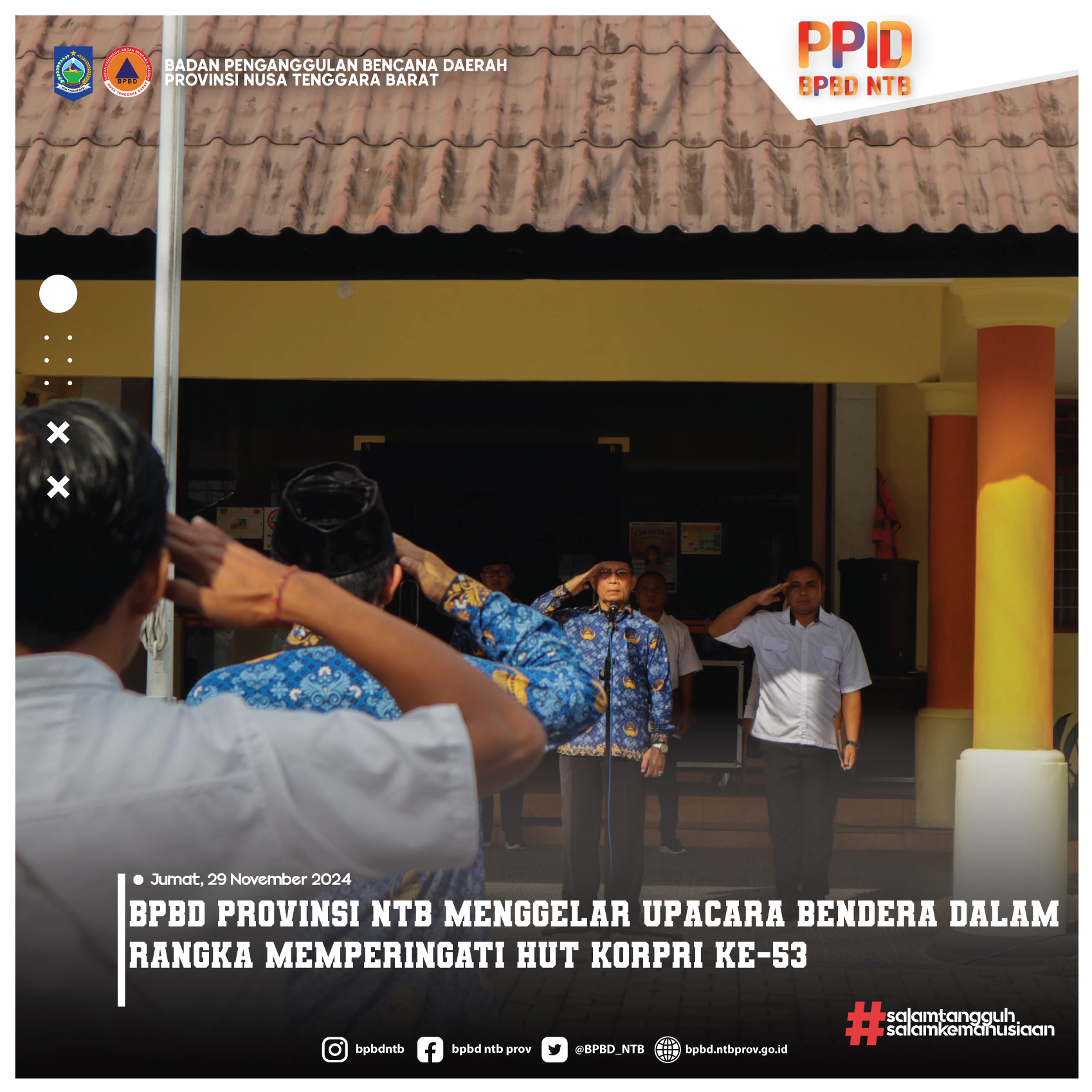 BPBD Provinsi NTB Menggelar Upacara Bendera Dalam Rangka Memperingati HUT Korpri Ke-53 (Jumat, 29 November 2024)