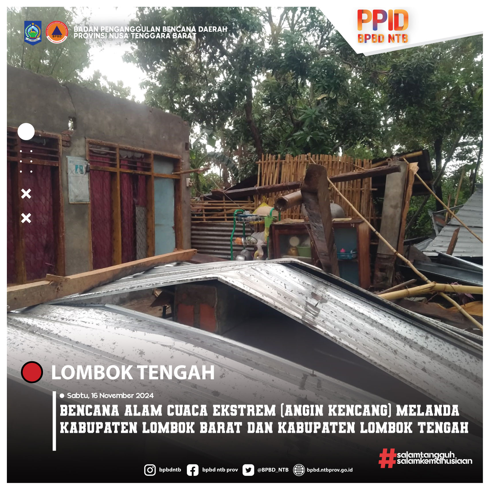 Bencana Alam Cuaca Ekstrem (Angin Kencang) Melanda Kabupaten Lombok Barat dan Kabupaten Lombok Tengah (Sabtu, 16 November 2024)