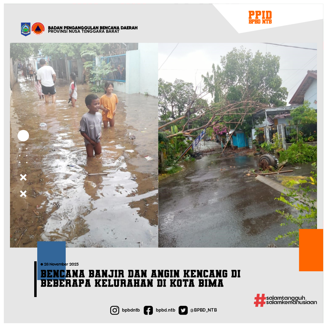 Bencana Banjir dan Angin Kencang di Beberapa Kelurahan di Kota Bima