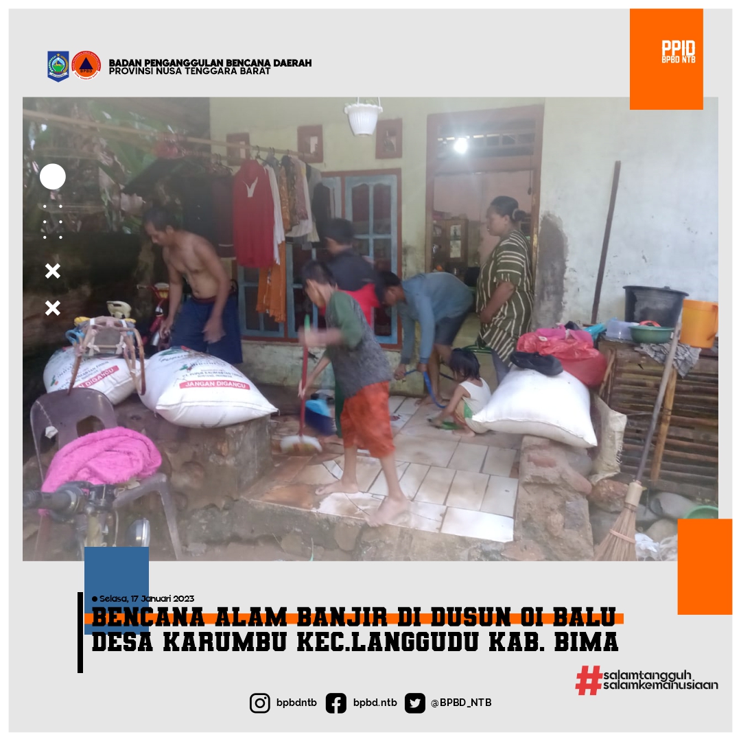 Bencana Alam Banjir Desa Karumbu dan Desa Waworada Kecamatan Langgudu Kabupaten Bima
