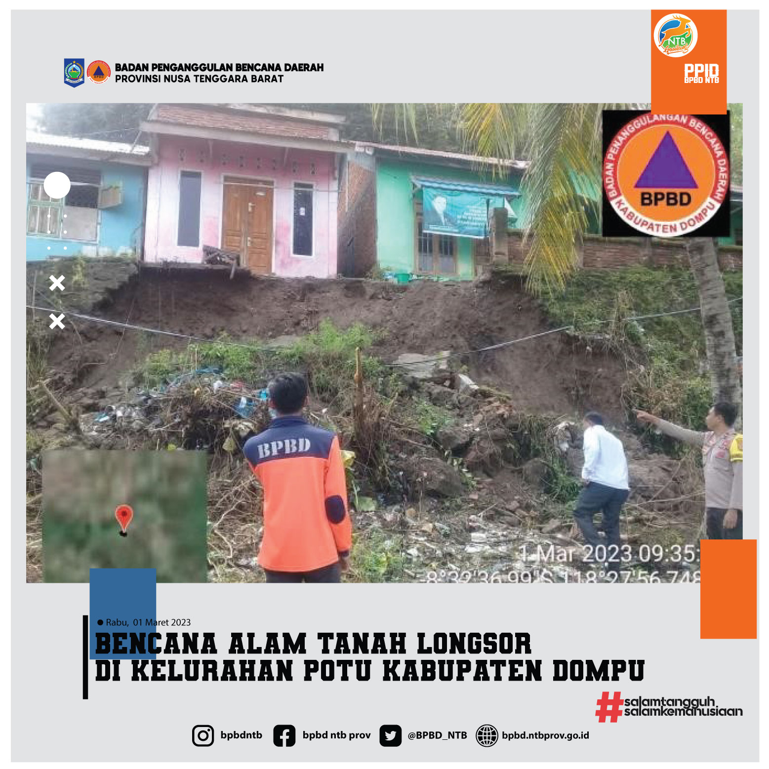 Bencana Alam Tanah Longsor di Kelurahan Potu Kabupaten Dompu (Rabu, 01 Maret 2023)