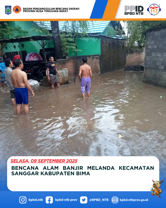 BENCANA ALAM BANJIR MELANDA KECAMATAN SANGGAR KABUPATEN BIMA
