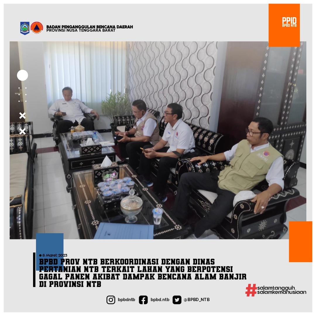 BPBD Provinsi NTB Berkoordinasi dengan Dinas Pertanian Provinsi NTB