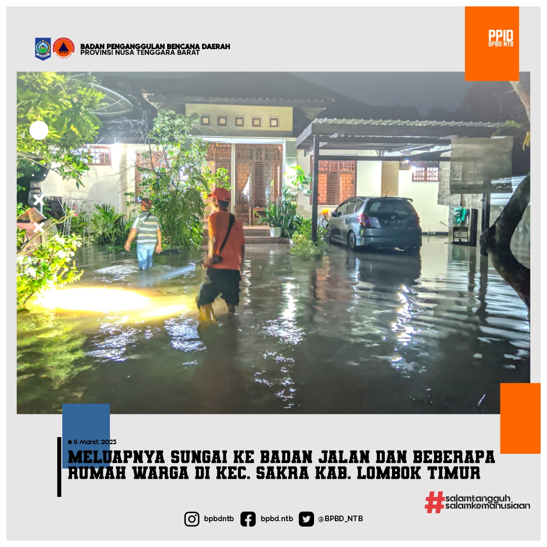 Bencana Alam Banjir di kecamatan sakra Kabupaten Lombok Timur