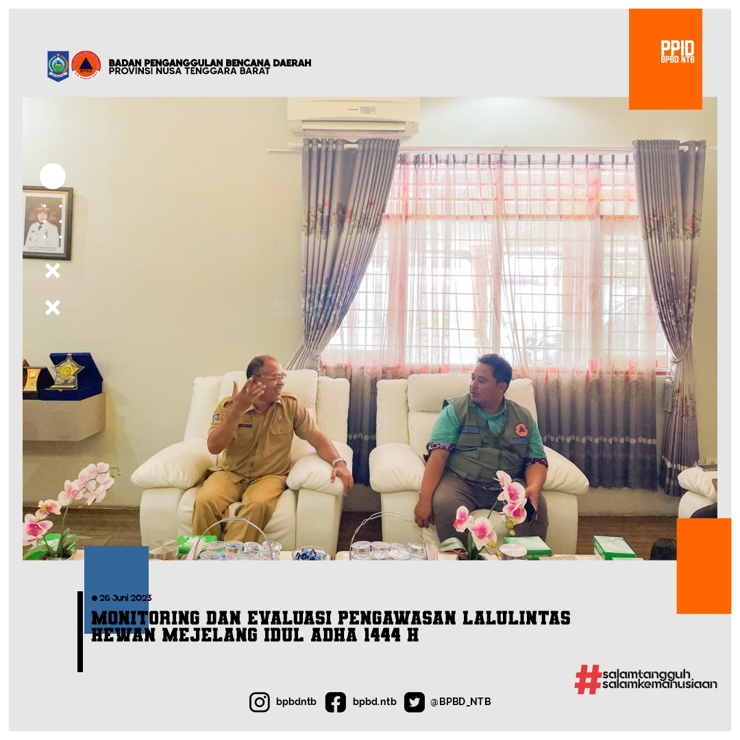 Monitoring dan Evaluasi Pengawasan Lalu Lintas Hewan Menjelang Idul Adha 1444 H