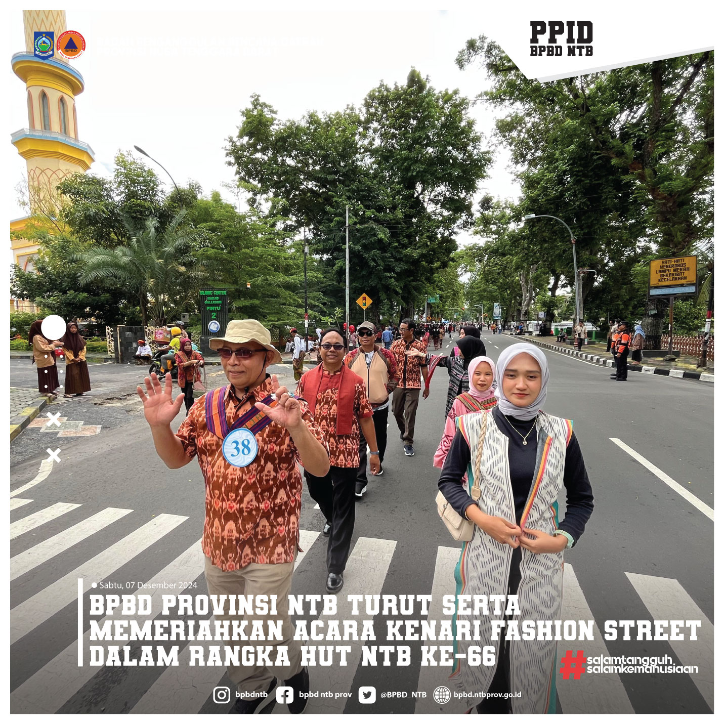 BPBD Provinsi NTB turut memeriahkan acara Kenari Fashion Street dalam rangka HUT Nusa Tenggara Barat yang ke-66