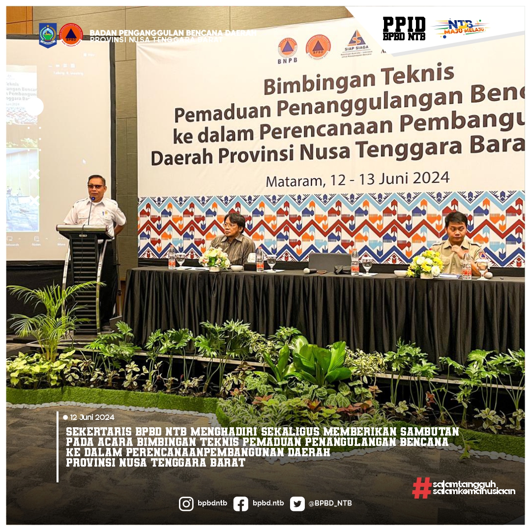 Bimbingan Teknis Pemaduan Penanggulangan Bencana ke Dalam Perencanaan Pembangunan Daerah Provinsi Nusa Tenggara Barat