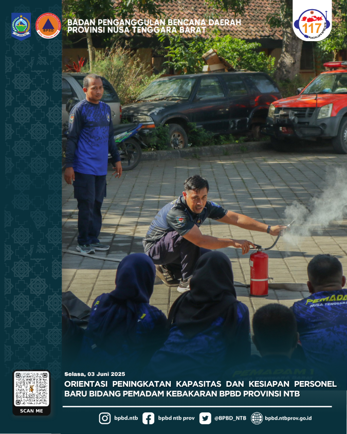 Orientasi peningkatan kapasitas dan kesiapan personel baru Bidang Pemadam Kebakaran BPBD Provinsi NTB