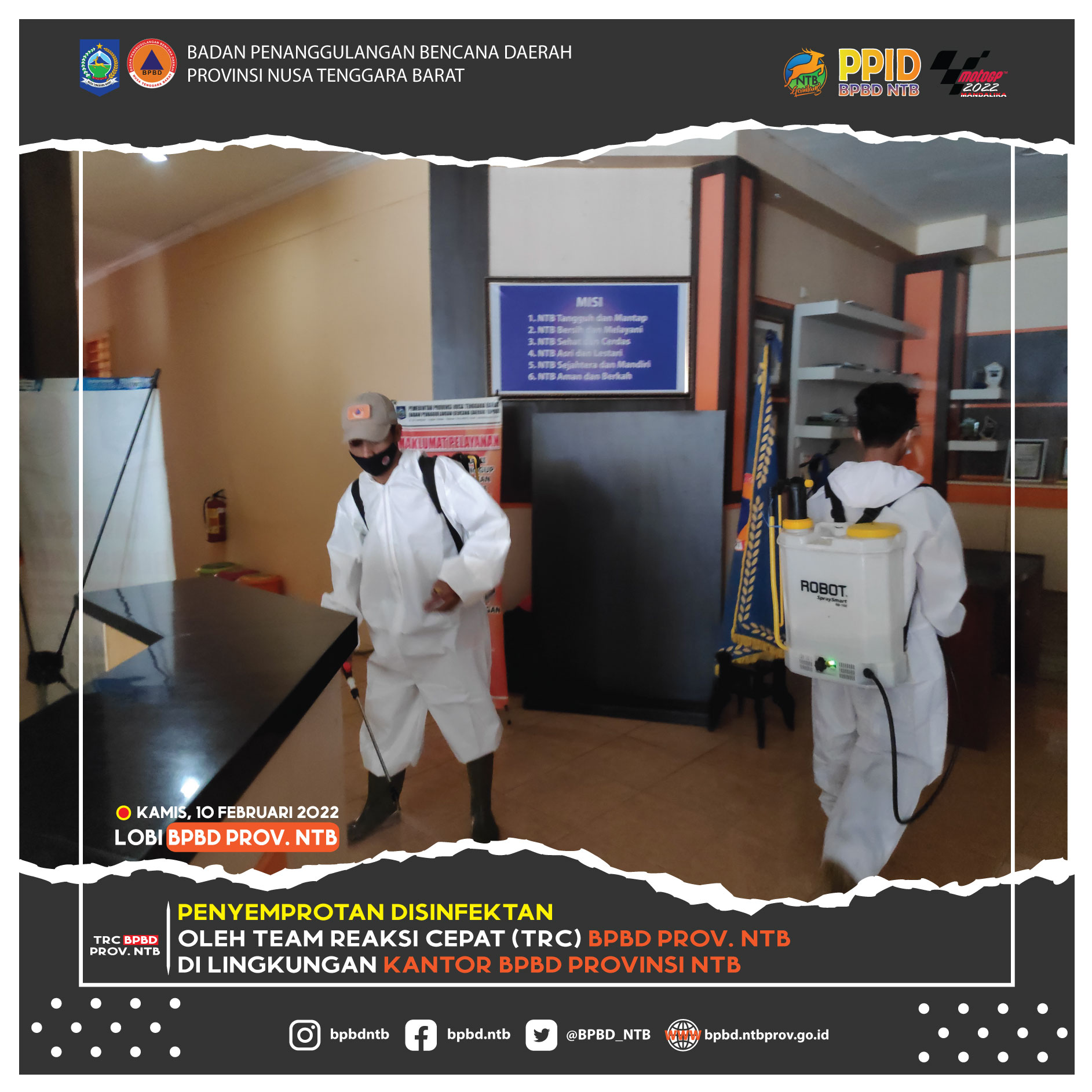 Penyemprotan Disinfektan Oleh Team Reaksi Cepat (TRC) BPBD Provinsi NTB Di Linkungan Kantor BPBD Prov. NTB (Kamis, 10 Februari 2022)