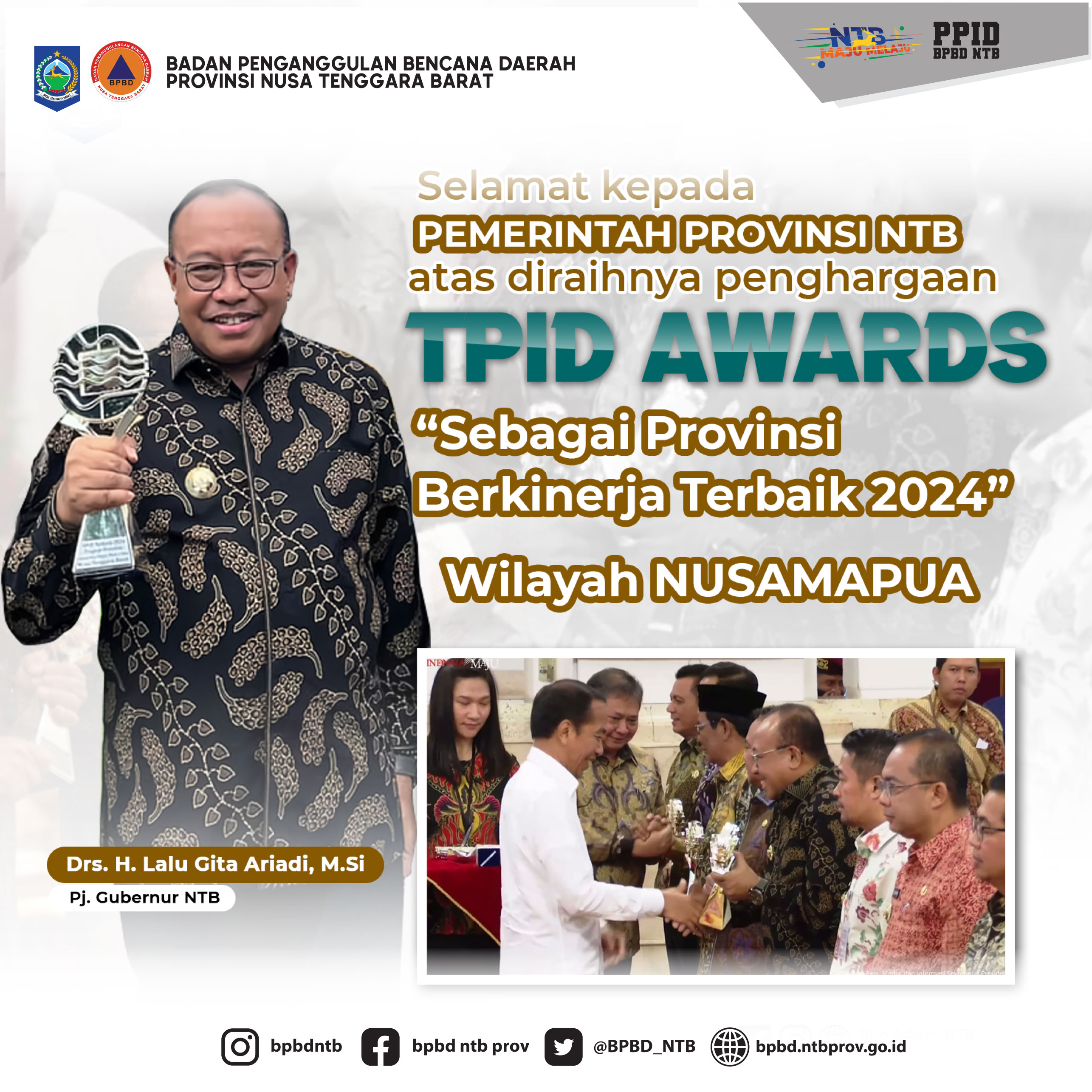 Selamat Kepada Provinsi Nusa Tenggara Barat atas diraihnya Penghargaan TPID Awards “Sebagai Provinsi Bekinerja Terbaik 2024”