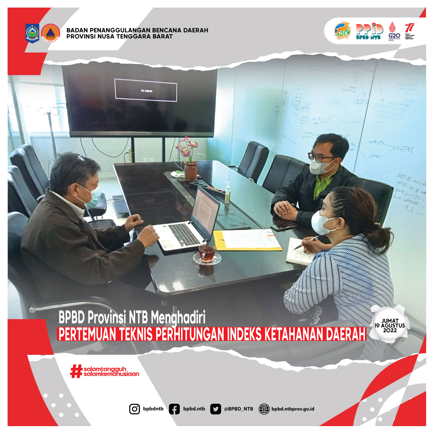 BPBD Provinsi NTB Menghadiri PERTEMUAN TEKNIS PERHITUNGAN INDEKS KETAHANAN DAERAH (Jumat, 19 Agustus 2022)