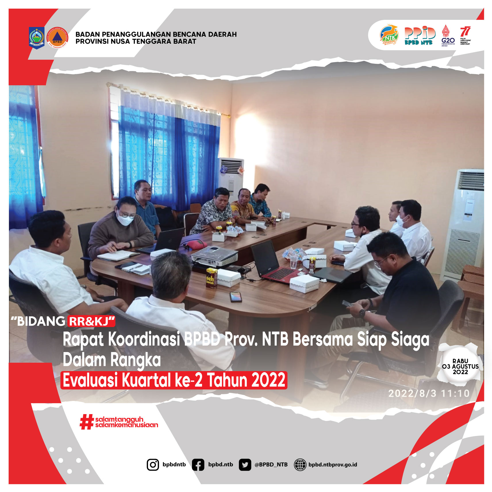 Rapat Koordinasi BPBD Prov. NTB Bersama Siap Siaga Dalam Rangka Evaluasi Kuartal ke-2 Tahun 2022 (Rabu, 03 Agustus 2022)