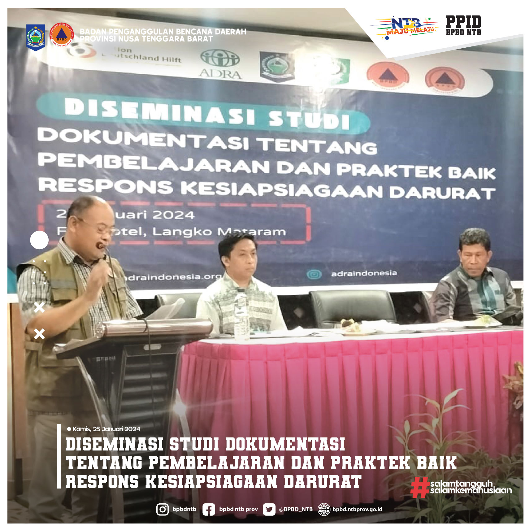 Diseminasi Studi Dokumentasi Tentang Pembelajaran Dan Praktek Baik Respons Kesiapsiagaan Darurat (Kamis, 25 Januari 2024)
