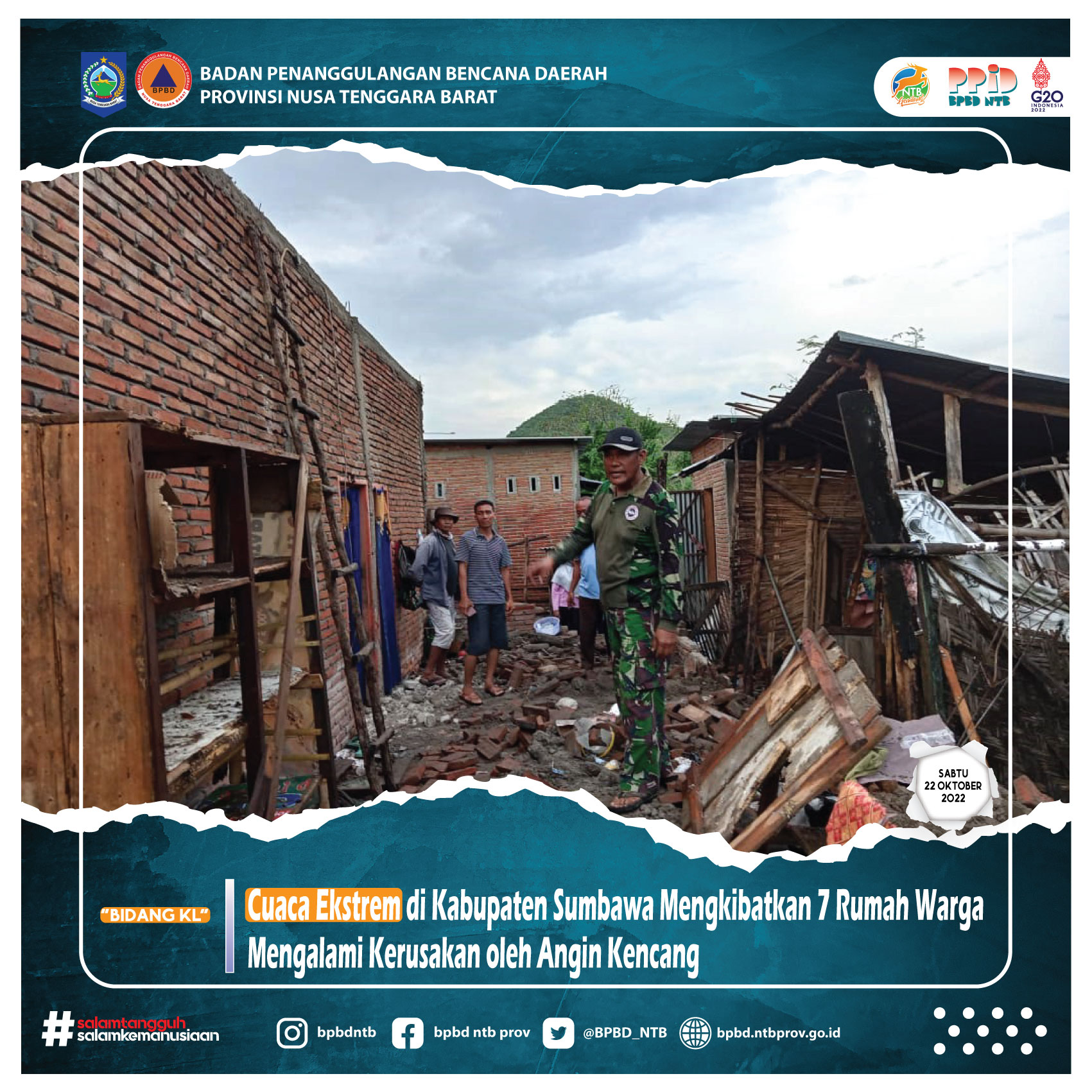 Cuaca Ekstrem di Kabupaten Sumbawa Mengkibatkan 7 Rumah Warga Mengalami Kerusakan oleh Angin Kencang (Selasa, 22 Oktober 2022)