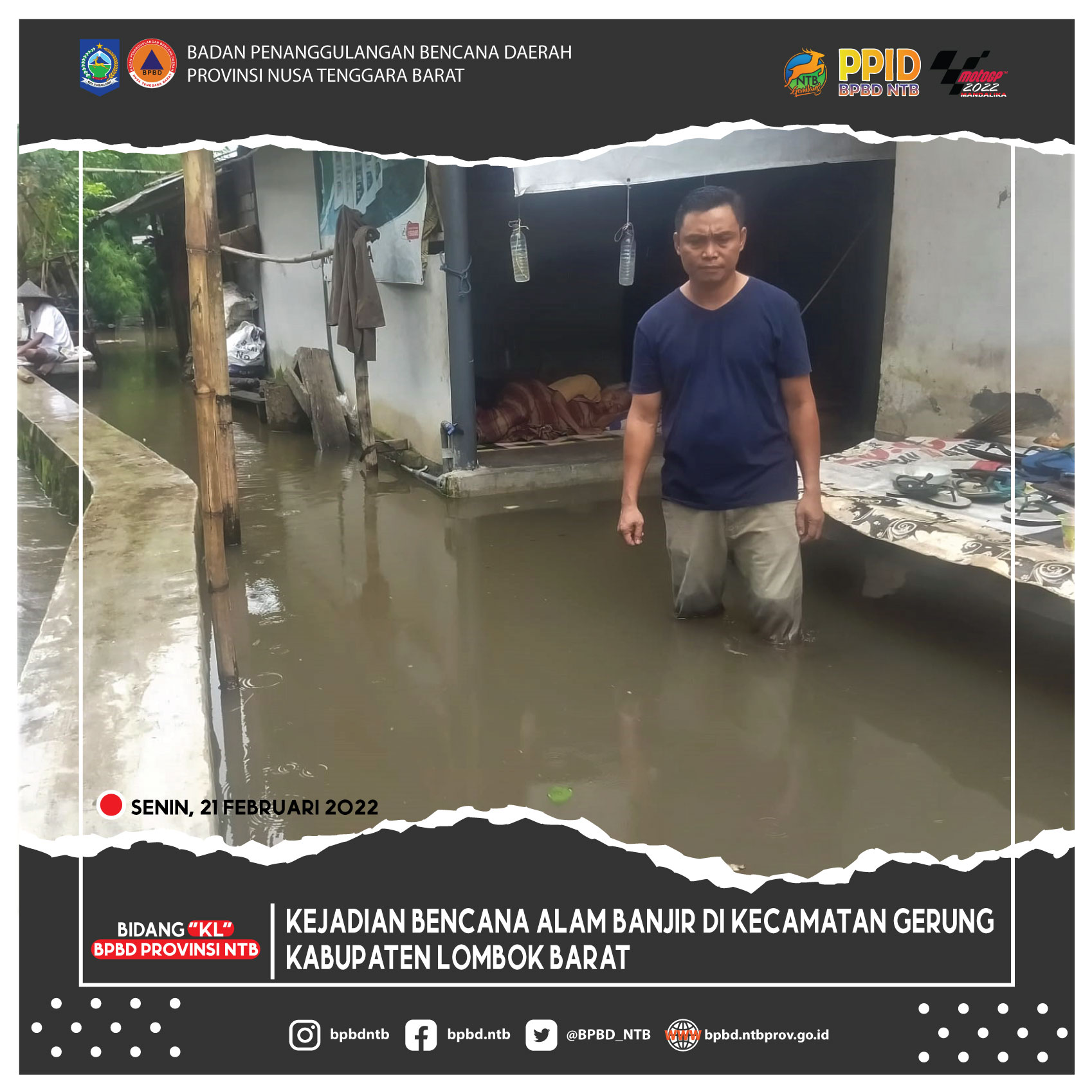 Laporan Kejadian Bencana Alam Banjir di Kecamatan Gerung Kabupaten Lombok Barat (Senin, 21 Februari 2022)