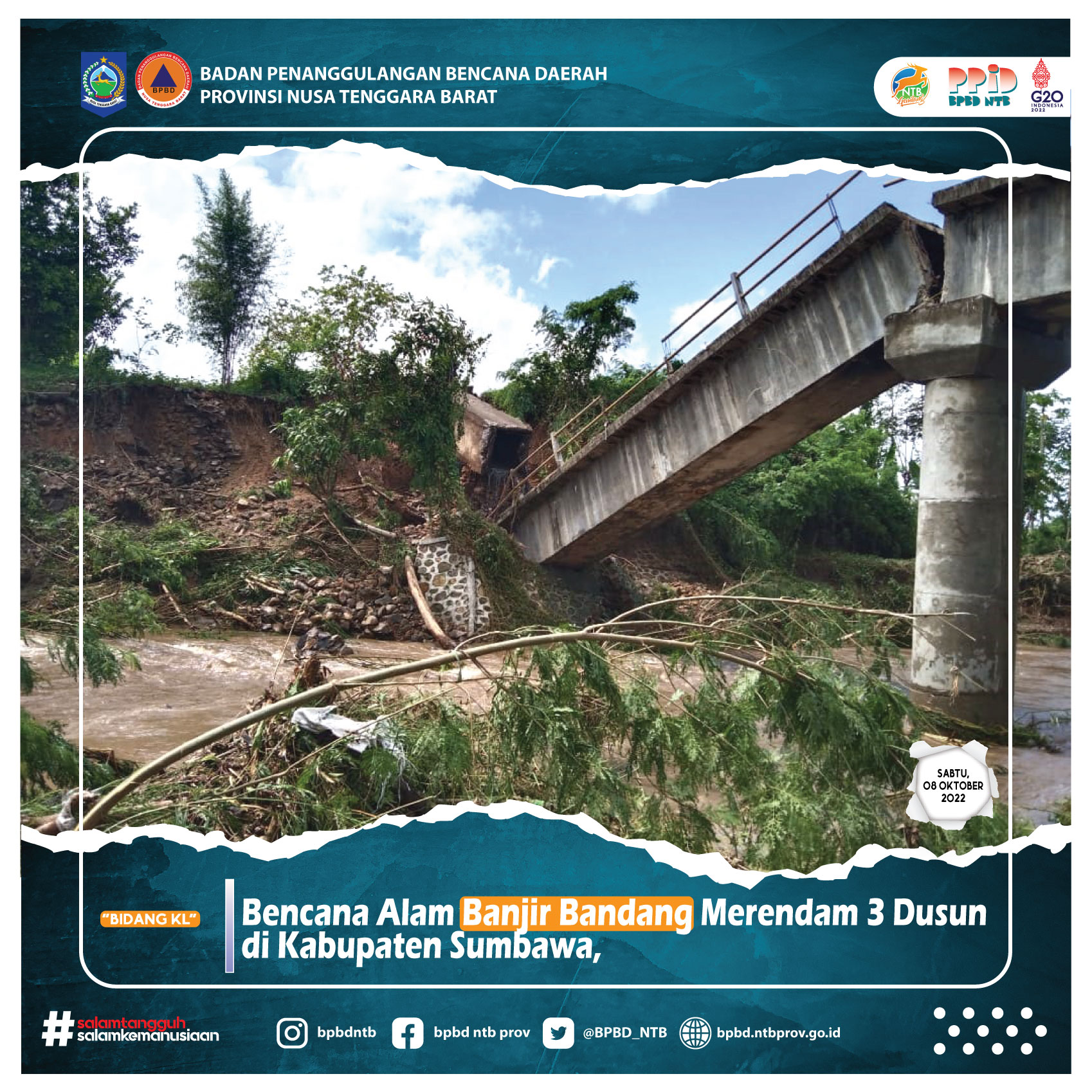 Bencana Alam Banjir Bandang Merendam 3 Dusun di Kabupaten Sumbawa (Sabtu, 08 Oktober 2022)