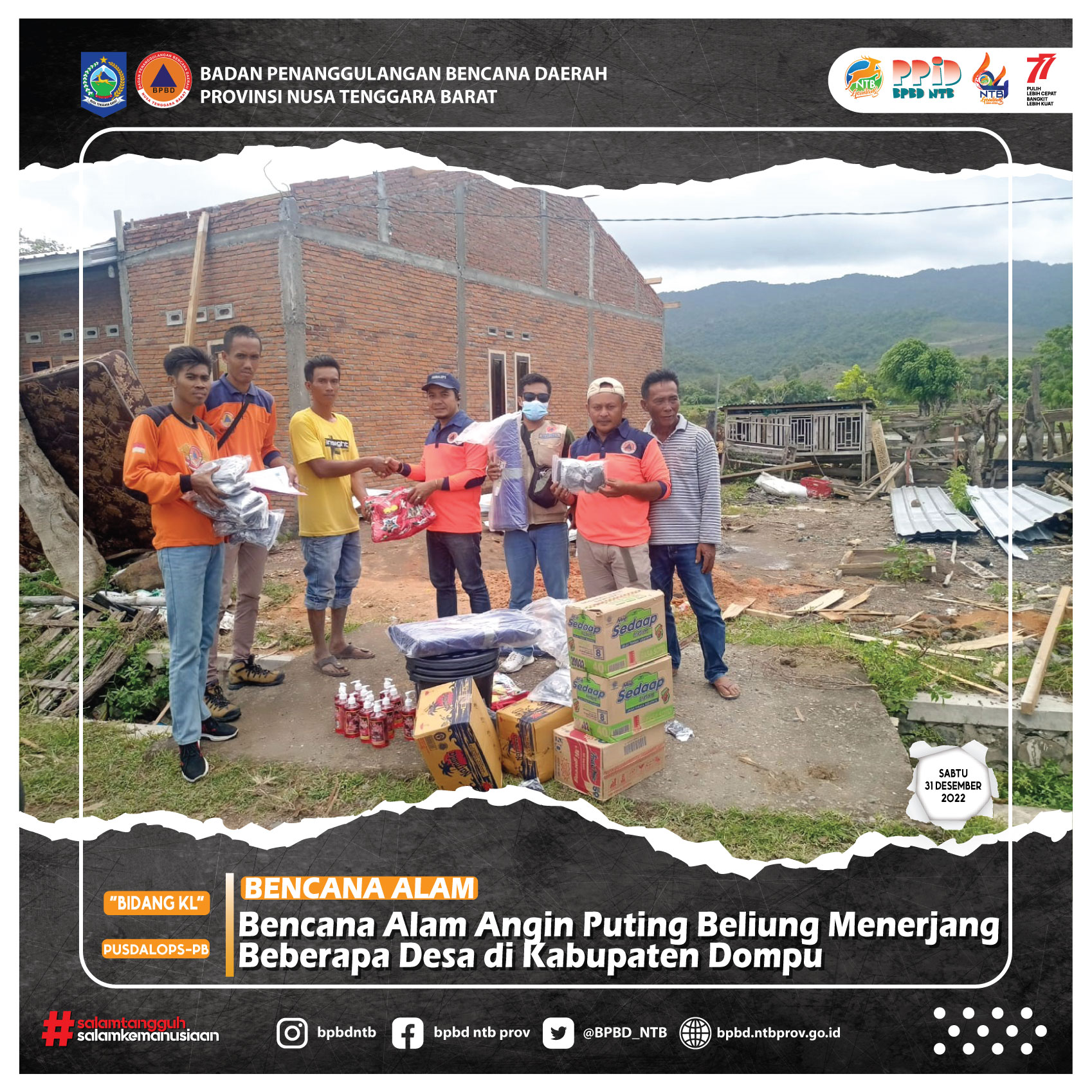 Bencana Alam Angin Puting Beliung Menerjang Beberapa Desa di Kabupaten Dompu (Sabtu, 31 Desember 2022)