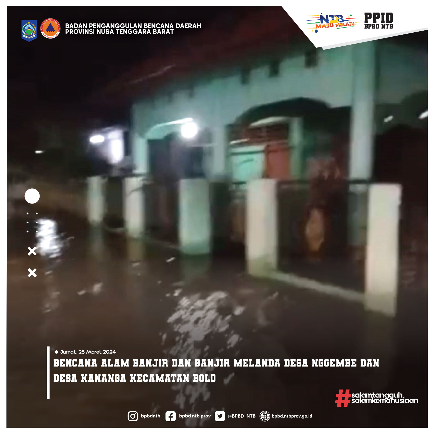 Bencana Alam Banjir dan Banjir Melanda Desa Nggembe dan Desa Kananga Kecamatan Bolo
