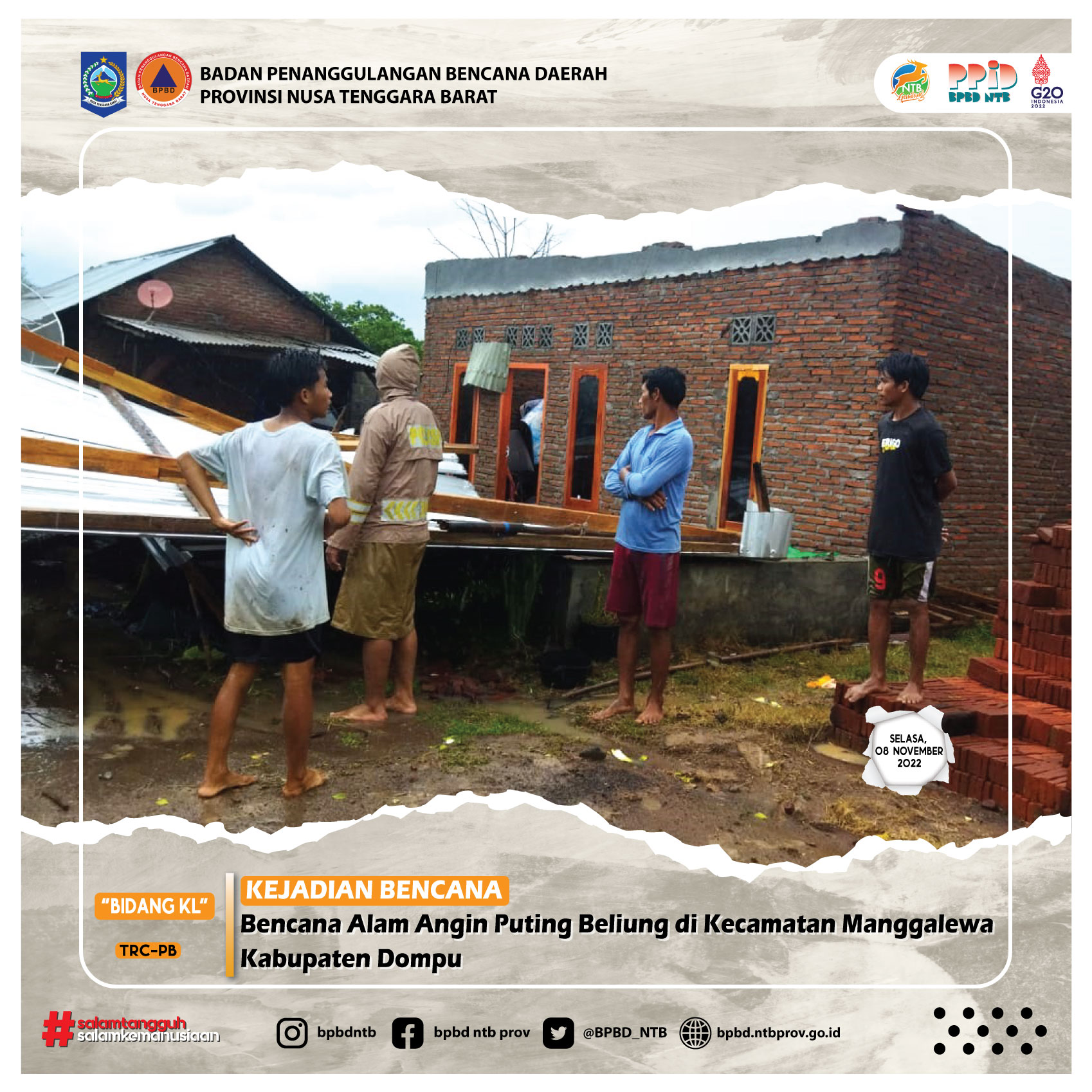 Bencana Alam Angin Puting Beliung di Kecamatan Manggalewa Kabupaten Dompu (Selasa, 08 November 2022)