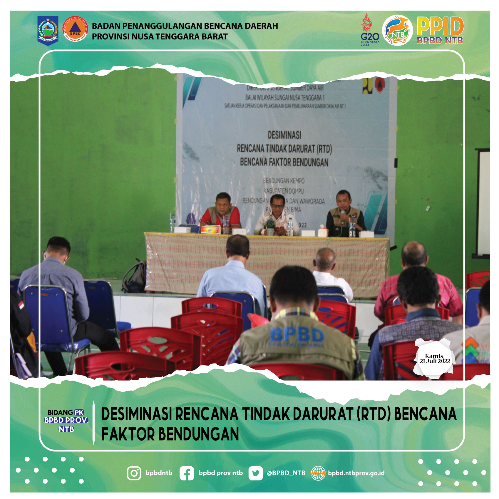 Desiminasi Rencana Tindak Darurat (RTD) Bencana Faktor Bendungan (Kamis, 21 Juli 2022)
