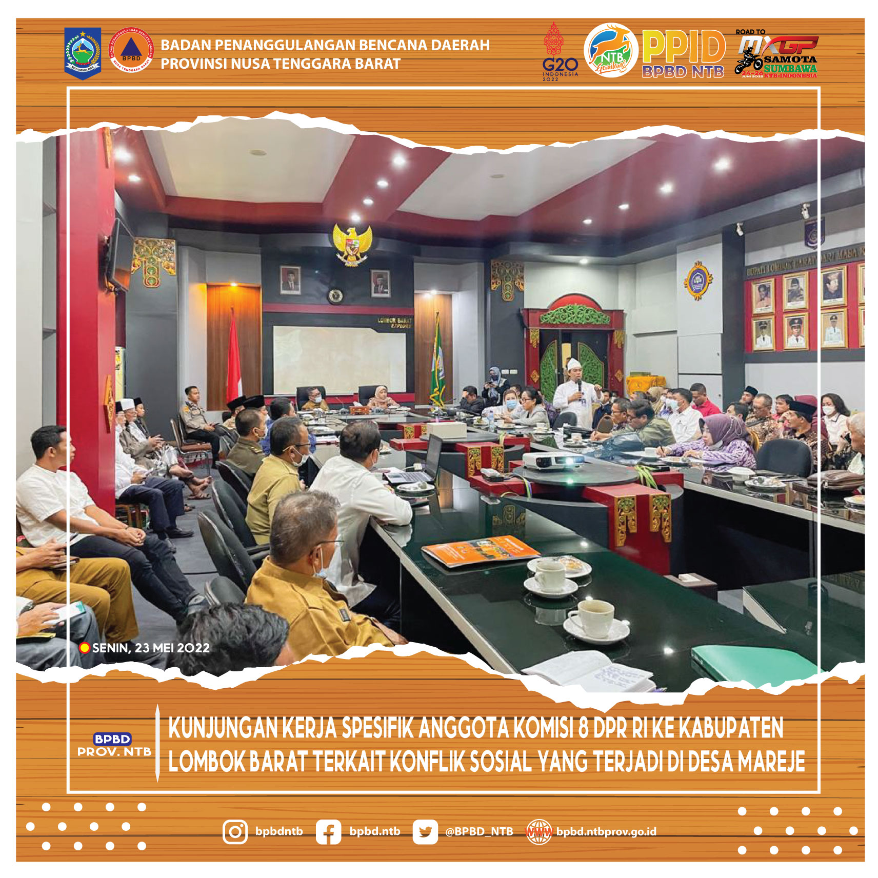 Kunjungan kerja spesifik anggota komisi 8 DPR RI ke Kabupaten Lombok Barat terkait konflik sosial yang terjadi di desa mereje lombok barat (Senin, 23 Maret 2022)