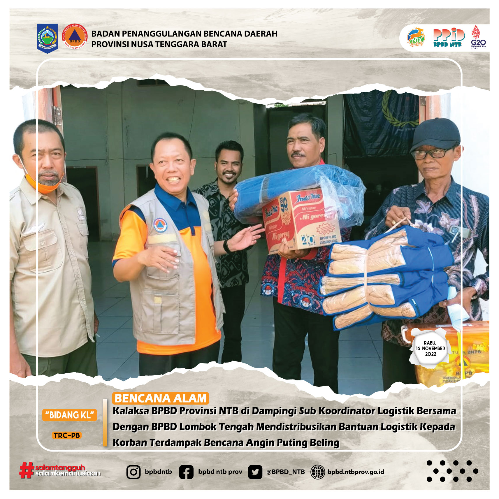 Kalaksa BPBD Provinsi NTB di Dampingi Sub Koordinator Logistik Bersama Dengan BPBD Lombok Tengah Mendistribusikan Bantuan Logistik Kepada Korban Terdampak Bencana Angin Puting Beliung (Kamis, 17 November 2022)