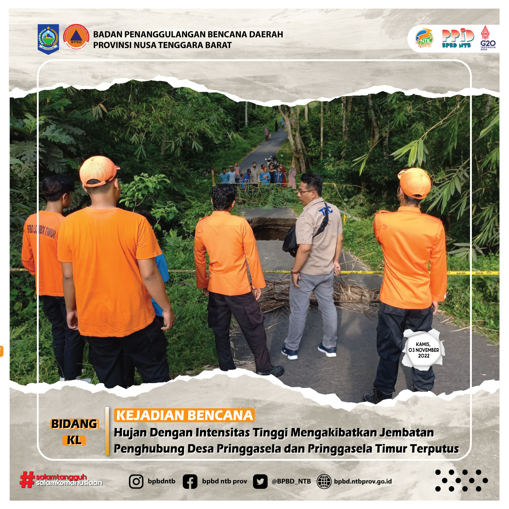 Hujan Dengan Intensitas Tinggi Mengakibatkan Jembatan Penghubung Desa Pringgasela dan Pringgasela Timur Terputus (Kamis, 03 September 2022)