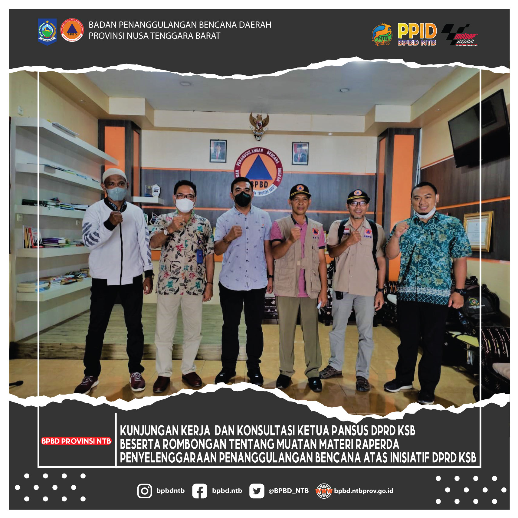 Kunjungan Kerja  dan Konsultasi Ketua Pansus DPRD KSB beserta rombongan tentang Muatan Materi Raperda Penyelenggaraan Penanggulangan Bencana atas inisiatif DPRD KSB (Kamis, 24 Februari 2022)