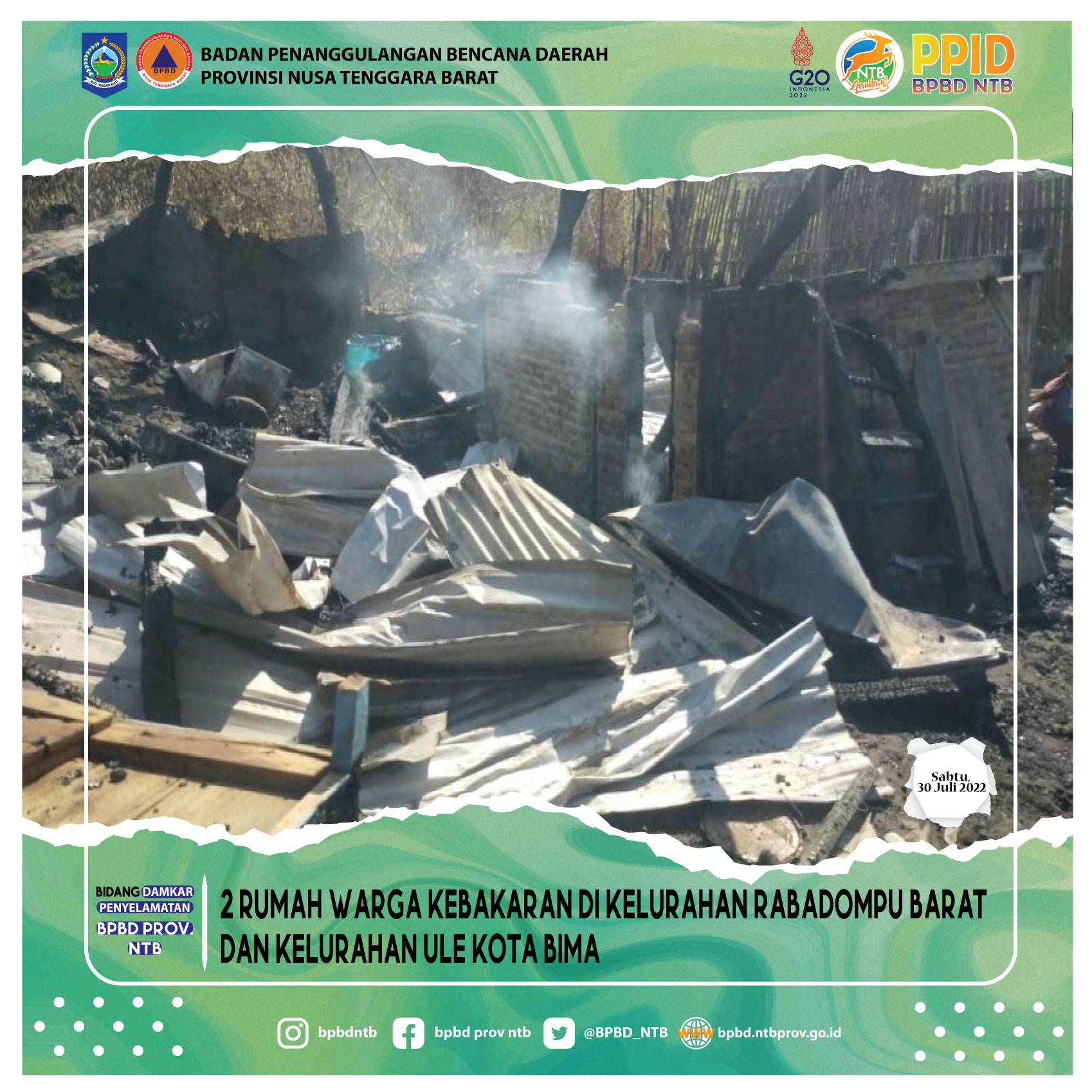 2 rumah warga kebakaran di Kelurahan Rabadompu Barat dan Kelurahan Ule Kota Bima (Sabtu, 30 Juli 2022)