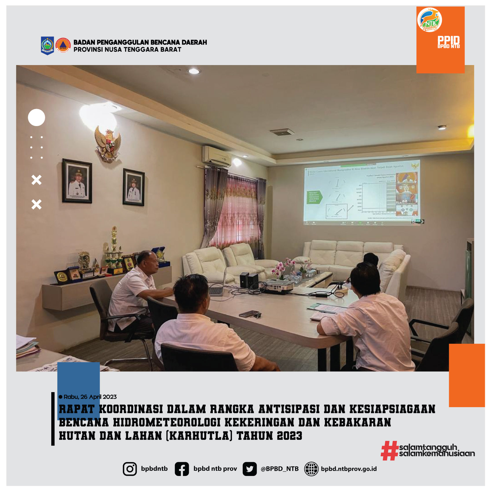 Rapat Koordinasi Dalam Rangka Antisipasi Dan Kesiapsiagaan Bencana Hidrometeorologi Kekeringan Dan Kebakaran Hutan Dan Lahan (Karhutla) Tahun 2023 (Rabu, 26 April 2023)