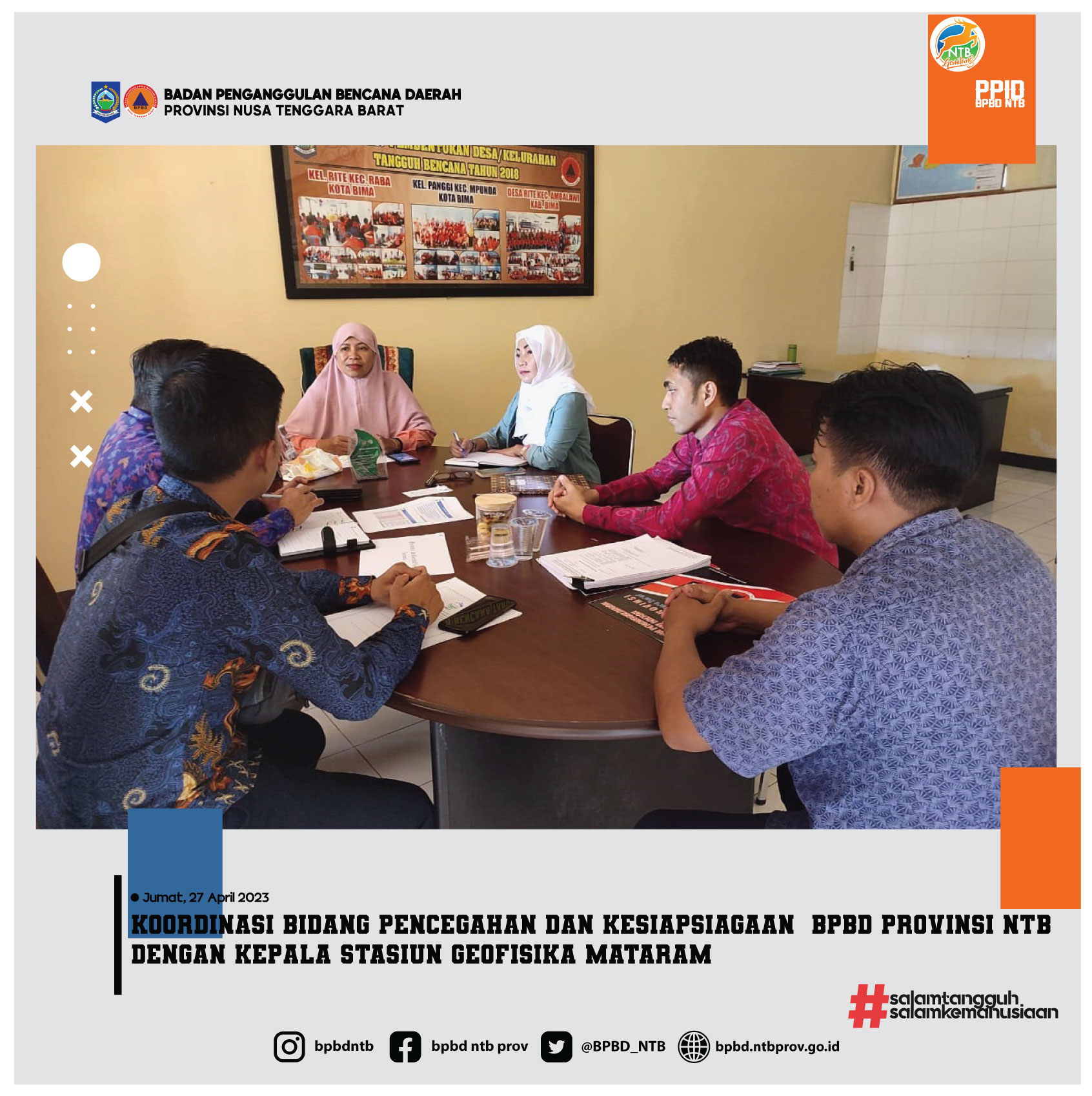 Koordinasi Bidang Pencegahan dan Kesiapsiagaan  BPBD Provinsi NTB dengan Kepala Stasiun Geofisika Mataram (Jumat, 28 April 2023)