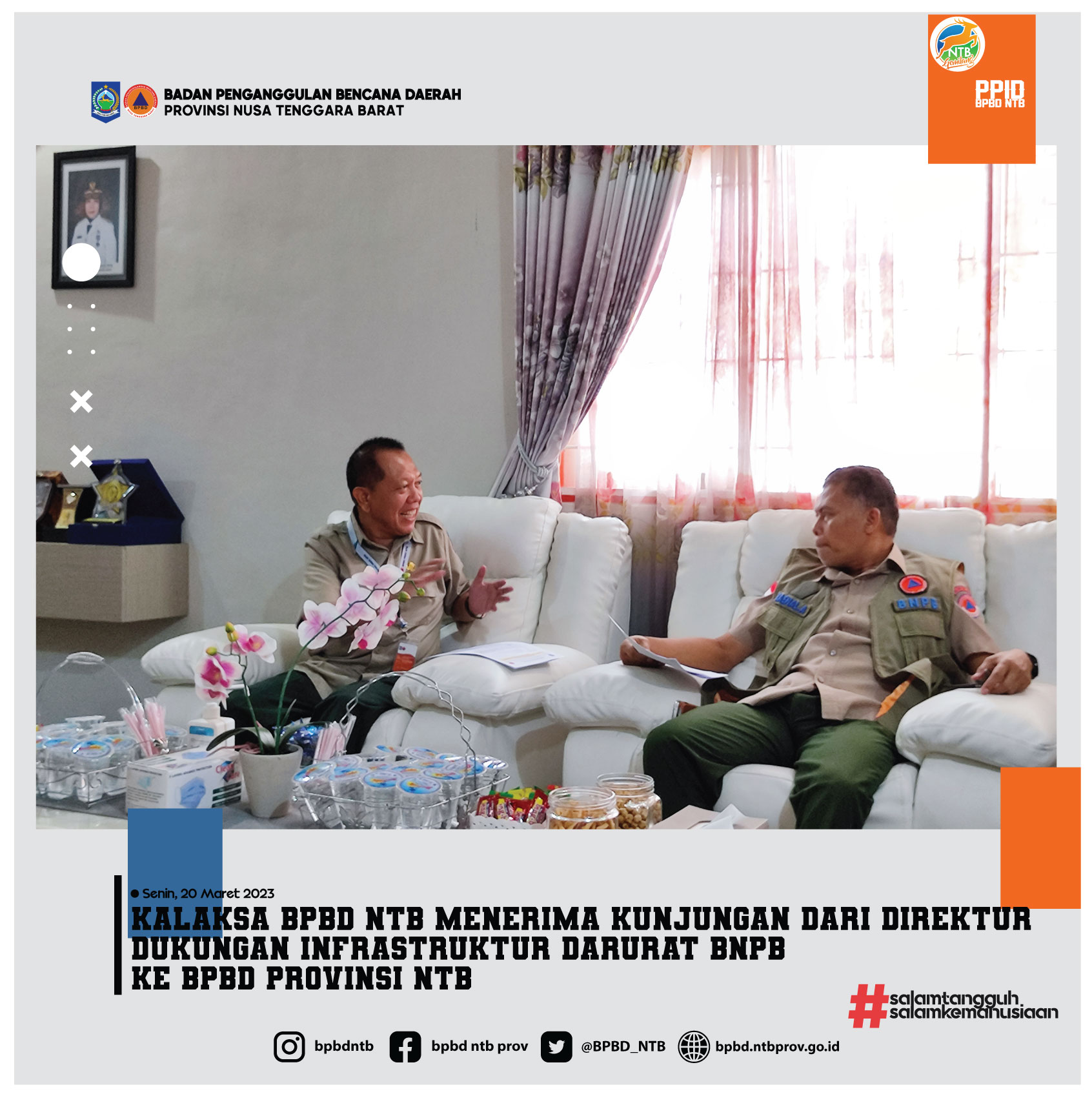Kalaksa BPBD NTB Menerima Kunjungan dari Direktur Dukungan Infrastruktur Darurat BNPB Ke BPBD Provinsi NTB (Senin, 20 Maret 2023)