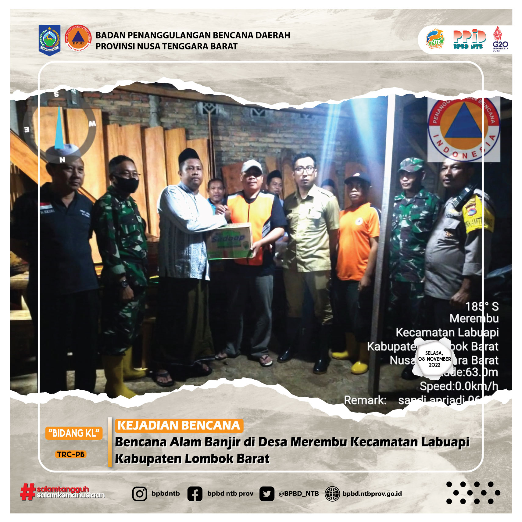 Bencana Alam Banjir di Desa Merembu Kecamatan Labuapi Kabupaten Lombok Barat (Selasa, 08 November 2022)