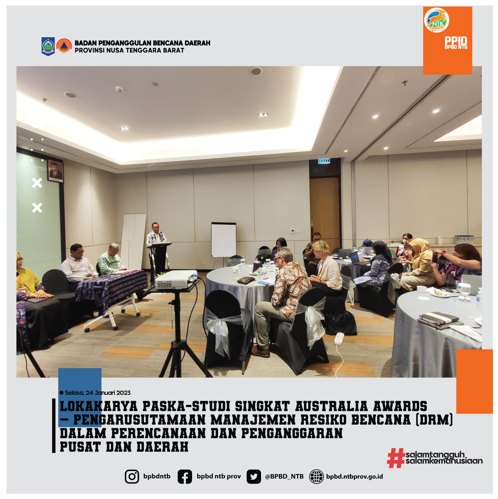 Lokakarya Paska-Studi Singkat Australia Awards – Pengarusutamaan Manajemen Resiko Bencana (DRM) Dalam Perencanaan Dan Penganggaran Pusat Dan Daerah (Selasa, 24 Januari 2023)