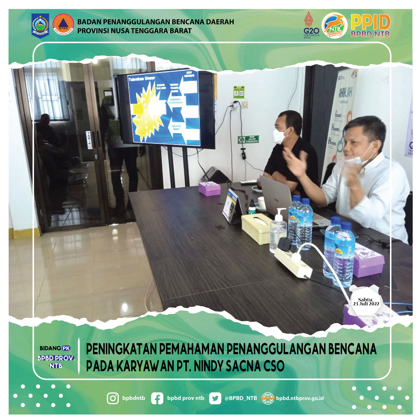 Peningkatan Pemahaman Penanggulangan Bencana pada Karyawan PT. Nindy Sacna CSO (Sabtu, 23 Juli 2022)