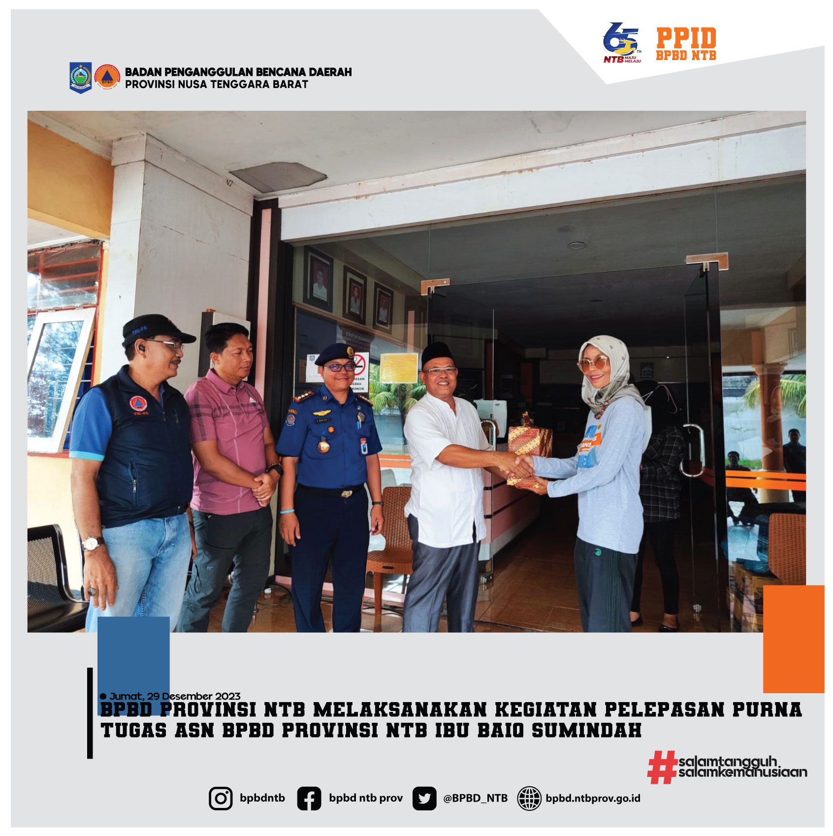 BPBD Provinsi NTB Melaksanakan Kegiatan Pelepasan Purna Tugas ASN BPBD Provinsi NTB Ibu Baiq Sumindah (Jumat, 29 Desember 2023)