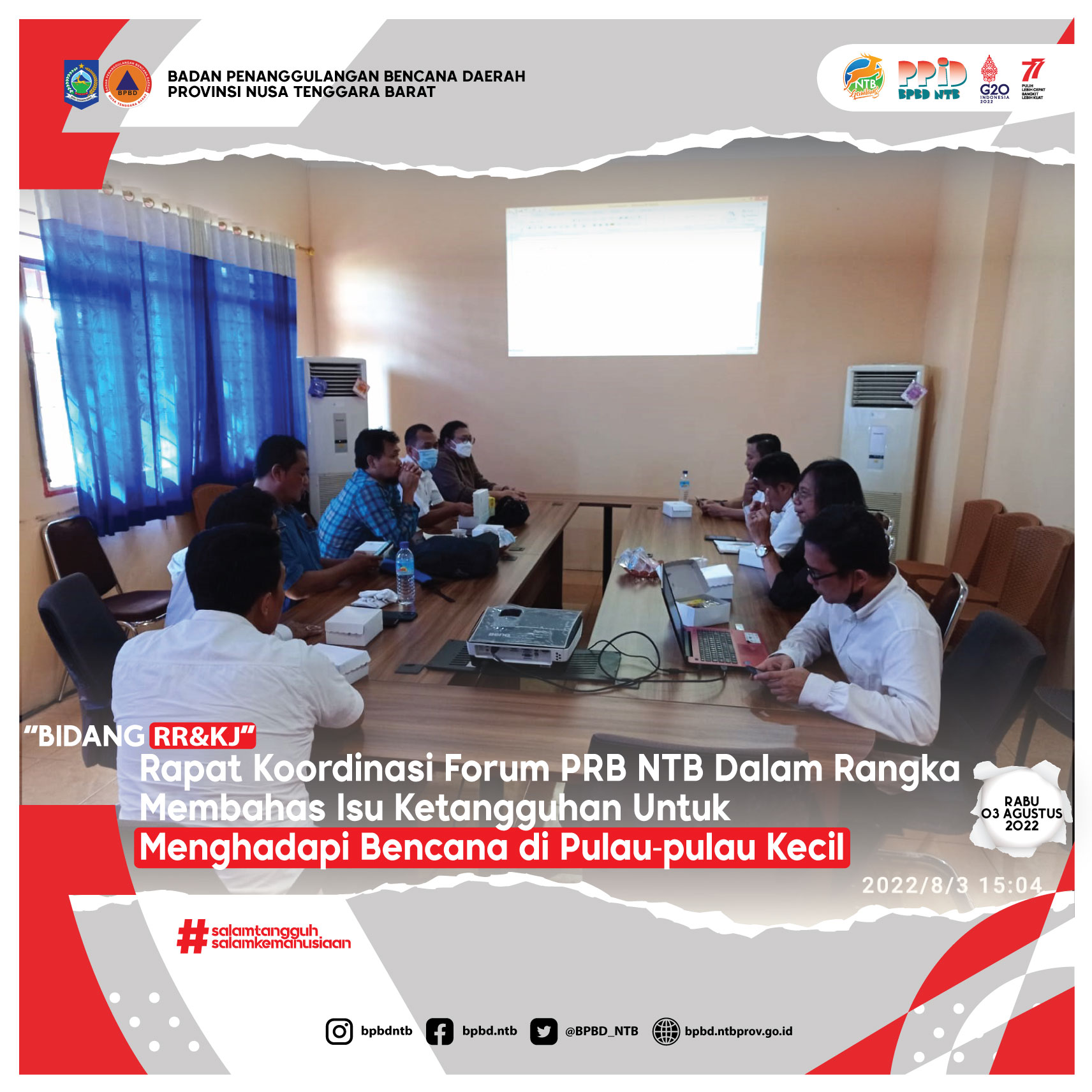 Rapat Koordinasi Forum PRB NTB Dalam Rangka Membahas Isu Ketangguhan Untuk Menghadapi Bencana di Pulau-pulau Kecil (Rabu, 03 Agustus 2022)