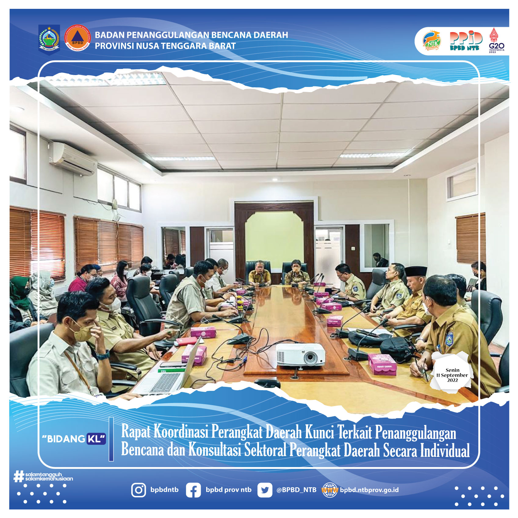 Rapat Koordinasi Perangkat Daerah Kunci Terkait Penanggulangan Bencana dan Konsultasi Sektoral Perangkat Daerah Secara Individual (Senin, 11 September 2022)