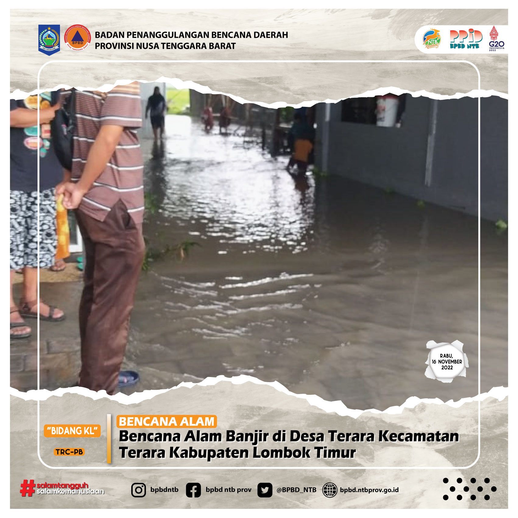 Bencana Alam Banjir di Desa Terara Kecamatan Terara Kabupaten Lombok Timur (Rabu, 16 November 2022)