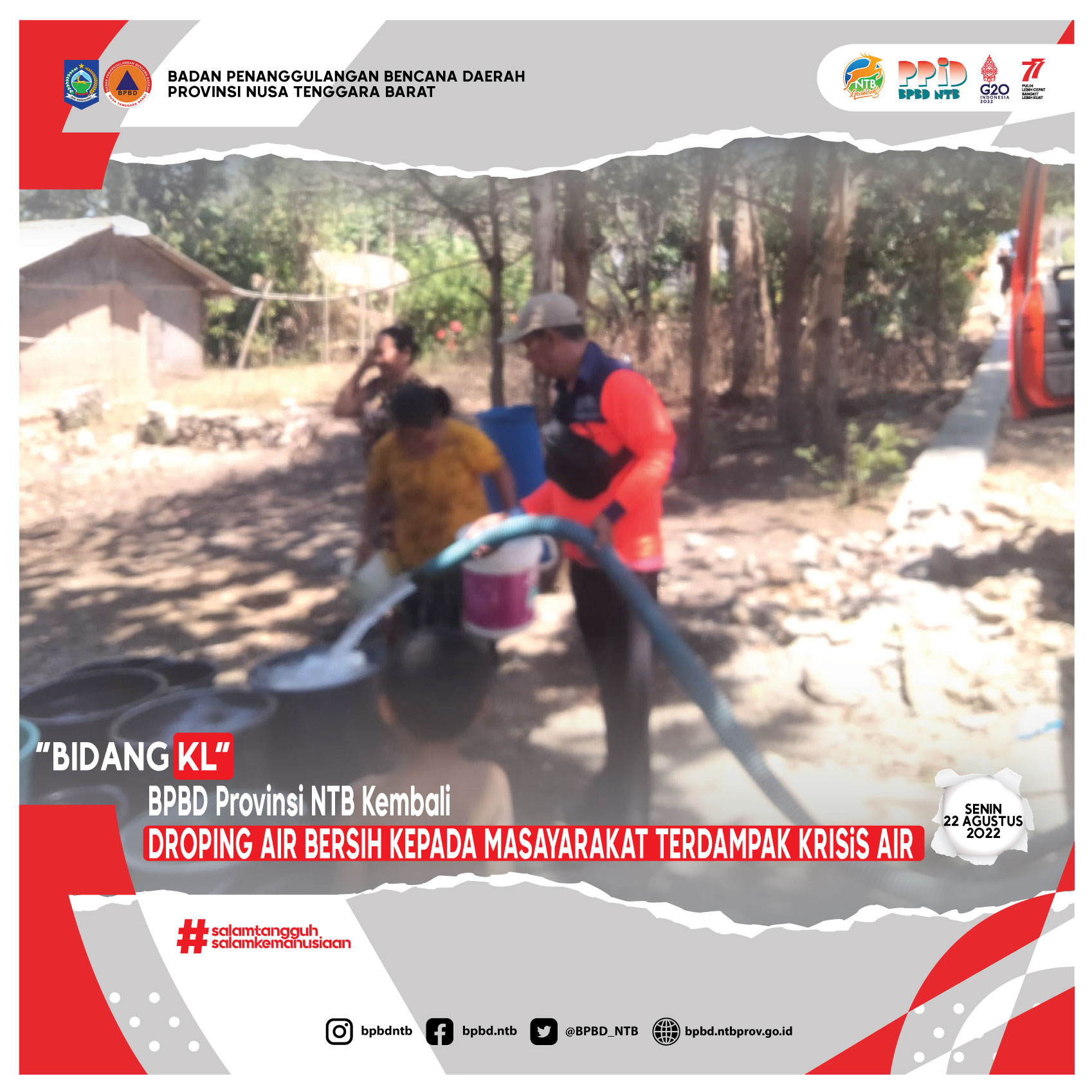 BPBD Provinsi NTB Droping Air Bersih Kepada Masayarakat Terdampak Krisis Air (Senin, 22 Agustus 2022)