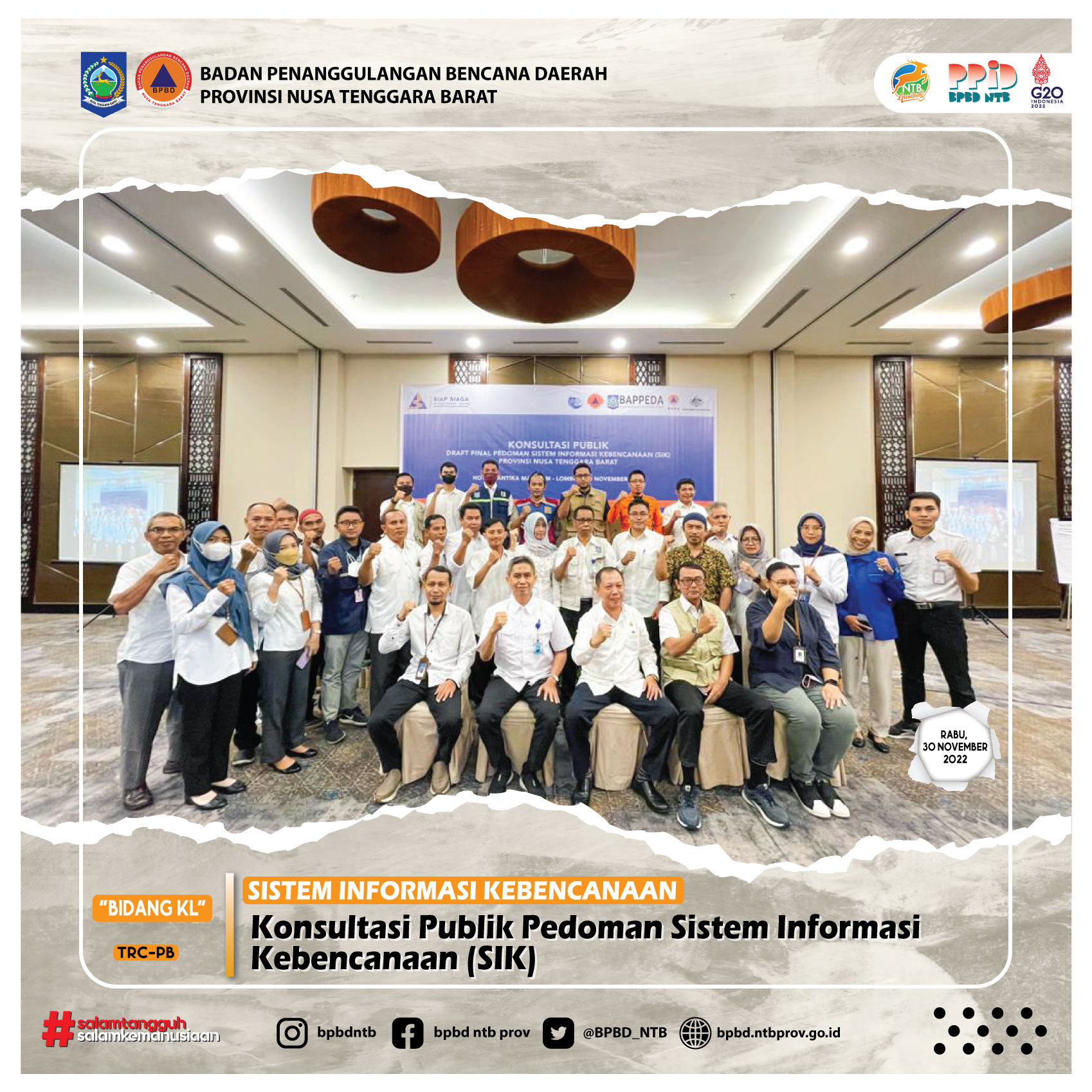 Konsultasi Publik Pedoman Sistem Informasi Kebencanaan (SIK) ( Rabu, 30 November 2022 )