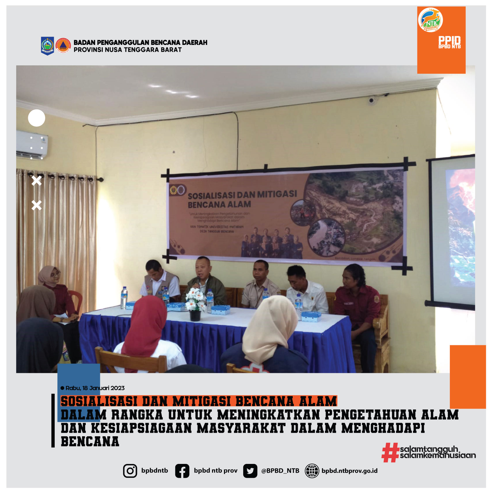 Sosialisasi dan Mitigasi Bencana Alam Dalam Rangka Untuk Meningkatkan Pengetahuan Alam dan Kesiapsiagaan Masyarakat dalam Menghadapi Bencana (Rabu, 18 Januari 2023)